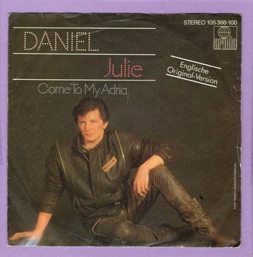 Daniel – Julie / Come To My Adria (1-7-Vinyl-Single), Ophalen of Verzenden, Nieuw in verpakking