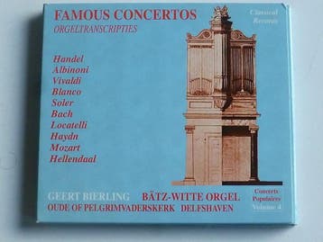 Geert Bierling - Bätz Witte Orgel / Famous Concertos vol.4, Ophalen of Verzenden, Zo goed als nieuw