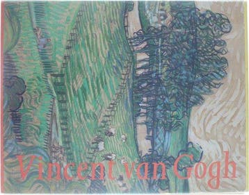 Vincent Van Gogh Schilderijen / Tekeningen - van Uitert, Verzenden, Gelezen