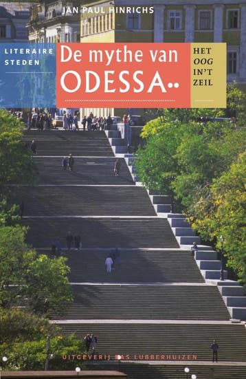 De mythe van Odessa / Het oog in t zeil stedenreeks, Boeken, Reisgidsen, Verzenden, Gelezen, Jan Paul Hinrichs