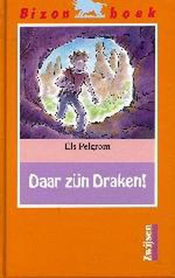 Daar zijn draken! / Bizon boek - Els Pelgrom 9789027623232, Verzenden, Gelezen, Els Pelgrom