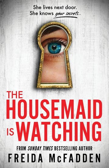 The housemaid is watching / The housemaid series / 3, Verzenden, Zo goed als nieuw, Freida McFadden
