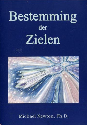Bestemming der Zielen - M. Newton 9789080891524, Boeken, Verzenden, Gelezen, M. Newton