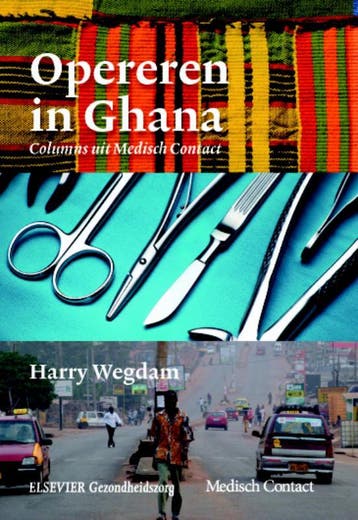 Opereren in Ghana - Harry Wegdam 9789035232150, Verzenden, Zo goed als nieuw, Harry Wegdam