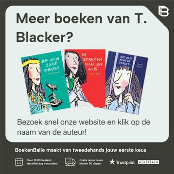 Juf Wijs schoolhoofd / Juf Wijs serie / 6 - T. Blacker, Verzenden, Zo goed als nieuw, T. Blacker