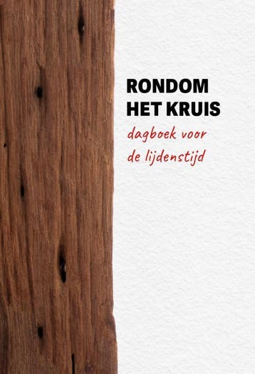 Rondom Het Kruis | Nieuw, Boeken, Ophalen of Verzenden, Nieuw, J.J. Brinke; P.W.J. Toorn; A.J. Mouw; Anneke Kloosterman-van der Sluys; Eline Boo; Eline Vreeswijk