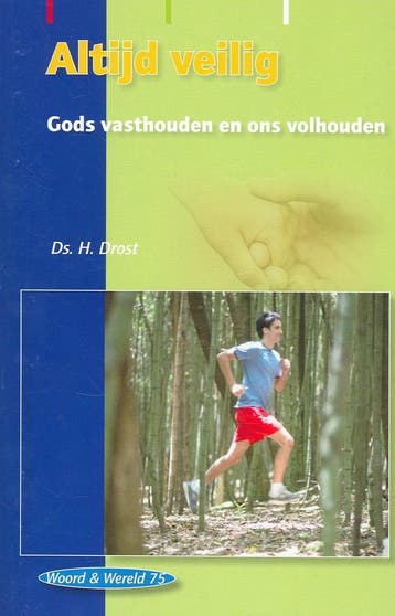 Altijd veilig / Woord & wereld - H. Drost 9789050460729, Verzenden, Gelezen, H. Drost