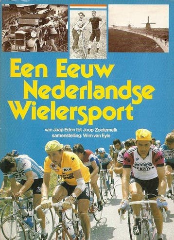 Een Eeuw nederlandse wielersport - Eyle 9789027410658, Verzenden, Gelezen, Eyle