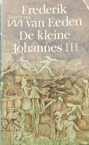 Kleine johannes / 3 - Ed van Eeden 9789022306376, Verzenden, Gelezen, Ed van Eeden
