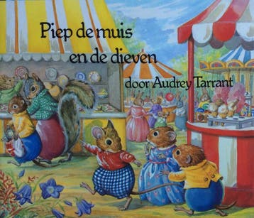 Piep de muis en de dieven 9789003979957 Tarrant, Verzenden, Gelezen, Tarrant