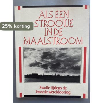 Als een strootje in de maalstroom - J. Hagedoorn, Verzenden, Gelezen, J. Hagedoorn