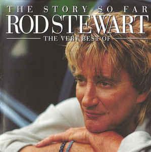 Rod Stewart - The Story So Far: The Very Best Of Rod Stewart, Ophalen of Verzenden, Gebruikt