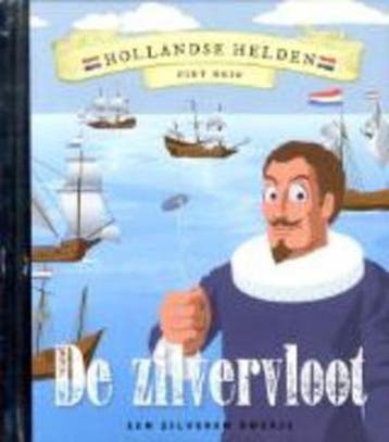 De zilvervloot / Hollandse helden 9789047620556 Peter Smit, Verzenden, Gelezen, Peter Smit