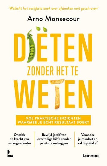Diëten Zonder Het Te Weten | Arno Monsecour | Nieuw, Ophalen of Verzenden, Nieuw, Arno Monsecour