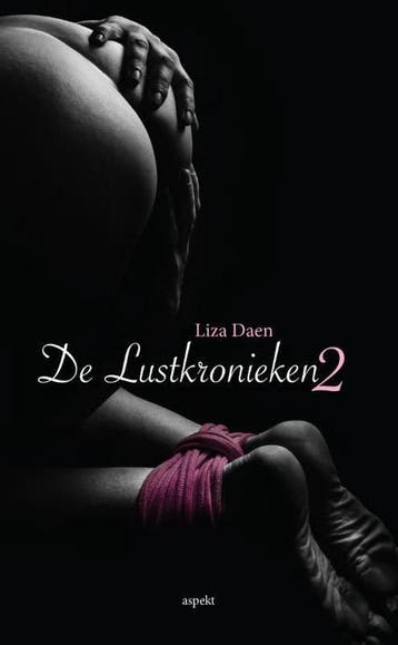 De Lustkronieken / 2 - Liza Daen 9789461538024, Verzenden, Gelezen, Liza Daen