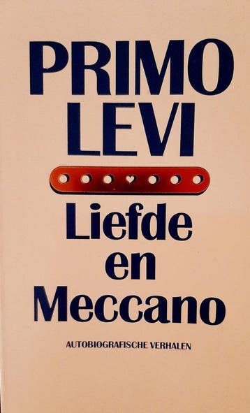 Liefde en meccano - Levi, Verzenden, Gelezen
