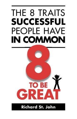 The 8 Traits Successful People Have in Common 9780973900972, Boeken, Verzenden, Gelezen, Richard St John