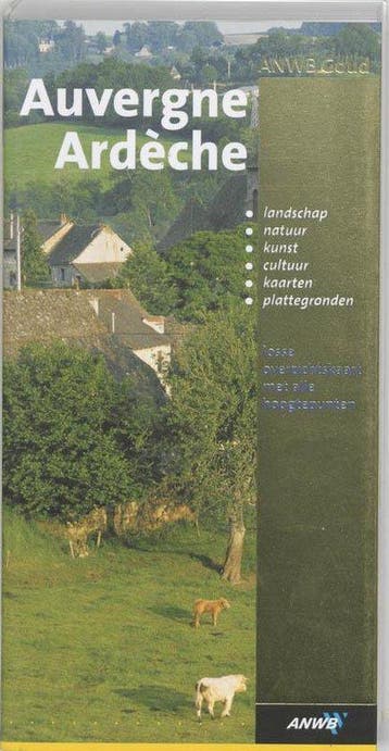 Anwb Goud Auvergne Ardeche - de Graaf, Verzenden, Gelezen