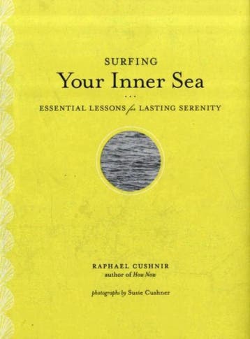 Surfing Your Inner Sea - Raphael Cushnir 9780811867283, Verzenden, Gelezen, Raphael Cushnir