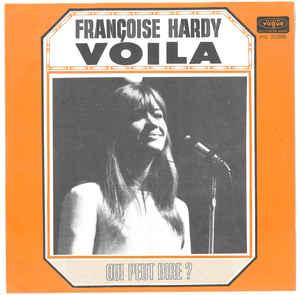 vinyl single 7 inch - Francoise Hardy - VoilÃ  / Qui Peut.., Verzenden, Zo goed als nieuw, 7 inch, Overige genres