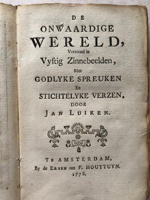 Jan Luiken - De onwaardige wereld - 1778, Antiek en Kunst, Antiek | Boeken en Bijbels