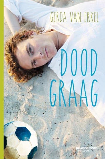 Doodgraag - Gerda Van Erkel 9789059085626, Verzenden, Zo goed als nieuw, Gerda Van Erkel