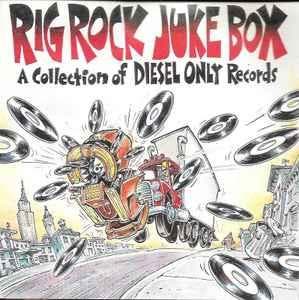 cd - Various - Rig Rock Juke Box - A Collection Of Diesel..., Verzenden, Zo goed als nieuw