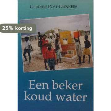 Een beker koud water - Post Dankers 9789033106880, Verzenden, Gelezen, Post Dankers