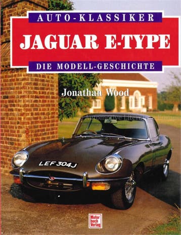 AUTO-KLSSIKER, JAGUAR E-TYPE, DIE MODELL-GESCHICHTE, Boeken, Nieuw, Author