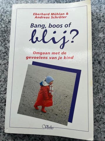 Bang, boos of blij?, Gelezen, Eberhard Mhlan & Andreas Schröter, Verzenden, Persoonlijkheidsleer