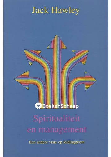 Spiritualiteit en management Jack Hawley, Verzenden, Gelezen