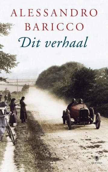 Dit verhaal - Alessandro Baricco 9789023428244, Boeken, Verzenden, Gelezen, Alessandro Baricco