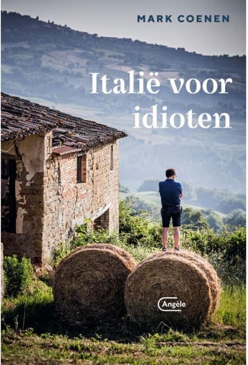 Italië voor idioten - Mark Coenen 9789022336625, Verzenden, Gelezen, Mark Coenen