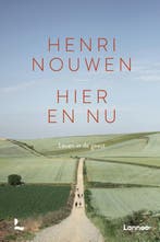 Hier En Nu 9789401445801 Henri Nouwen, Ophalen of Verzenden, Nieuw, Henri Nouwen