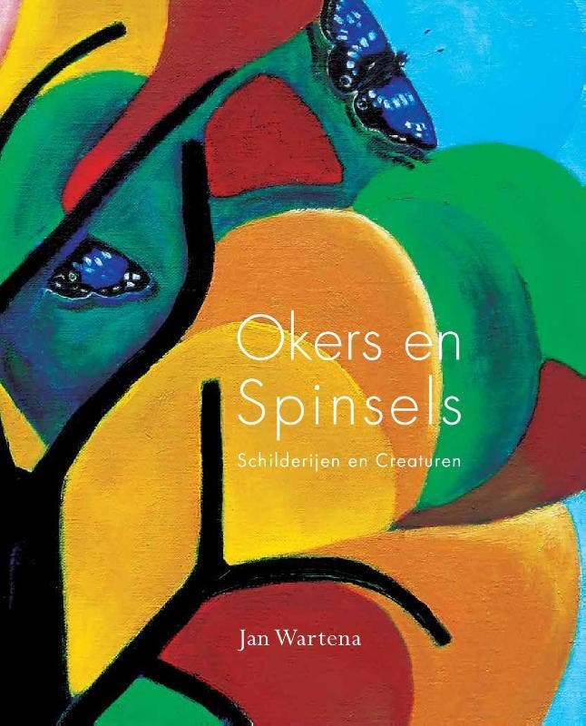 Okers en spinsels 9789072370099 Jan Wartena, Boeken, Kunst en Cultuur | Beeldend, Zo goed als nieuw, Verzenden