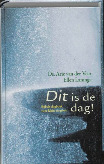 Dit is de dag! 9789043510936 Arie van der Veer, Verzenden, Zo goed als nieuw, Arie van der Veer