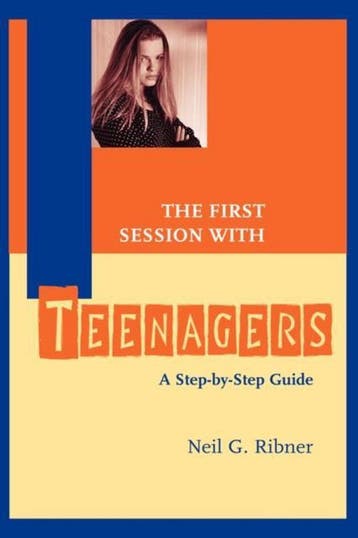 The First Session with Teenagers 9780787949822, Verzenden, Gelezen, Neil G. Ribner