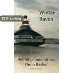 Het lot of noodlot van Onno Rasker 9789463388412, Verzenden, Gelezen, Wietze Raven