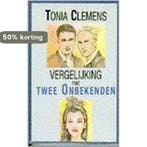 VERGELIJKING MET TWEE ONBEKENDEN 9789020522334 Tonia Clemens, Verzenden, Gelezen, Tonia Clemens