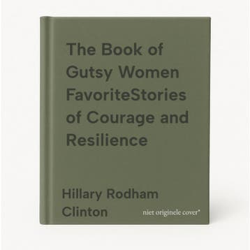 The Book of Gutsy Women FavoriteStories of Courage and, Verzenden, Zo goed als nieuw, Hillary Rodham Clinton