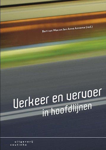 9789046904237 Verkeer en vervoer in hoofdlijnen, Verzenden, Zo goed als nieuw, Bert van Wee