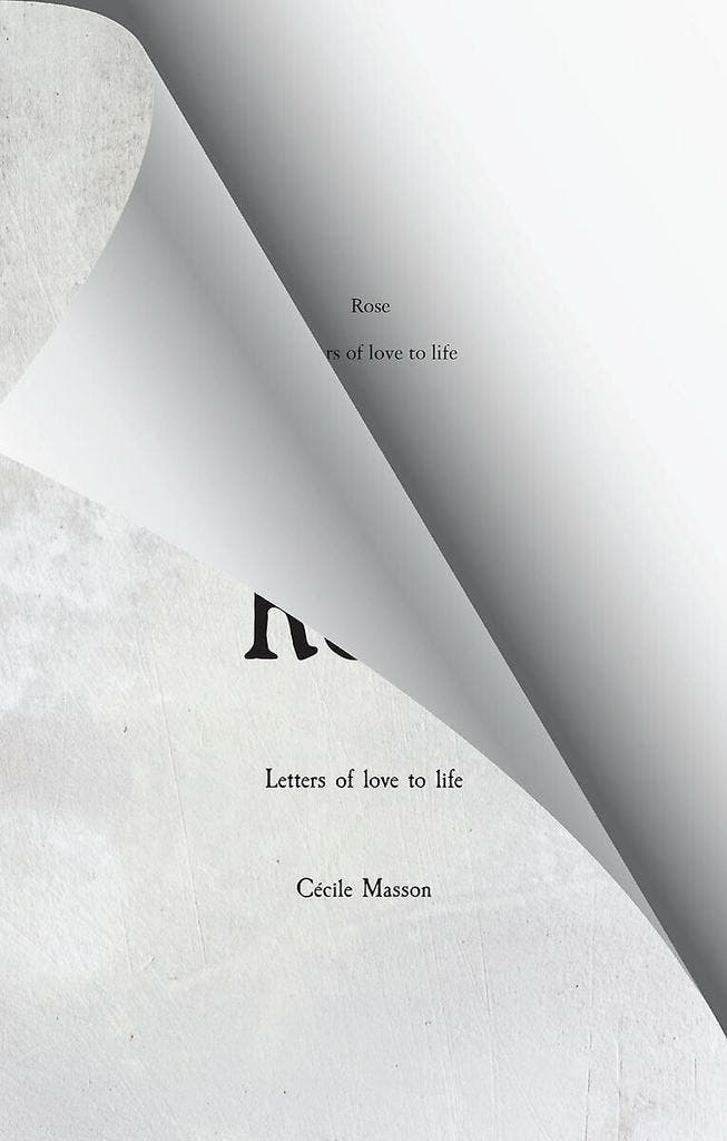 Rose - Letters of love to life 9789463892704 Cécile Masson, Boeken, Romans, Zo goed als nieuw, Verzenden