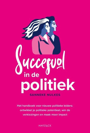 Succesvol In De Politiek | Sanneke Nulkes | Nieuw, Ophalen of Verzenden, Nieuw, Sanneke Nulkes