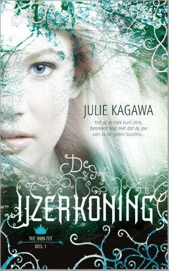 De IJzerkoning - NL -Julie Kagawa - Paperback, Boeken, Fantasy, Gelezen, Ophalen of Verzenden
