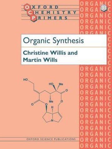 9780198557913 Organic Synthesis | Tweedehands, Verzenden, Zo goed als nieuw, Christine L. Willis