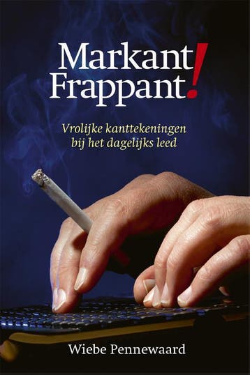 Markant Frappant | Wiebe Pennewaard | Nieuw, Ophalen of Verzenden, Nieuw, Wiebe Pennewaard