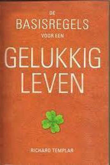 De basisregels voor een gelukkig leven 9789043822350, Boeken, Verzenden, Gelezen, Richard Templar