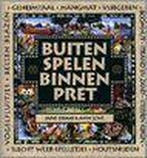 Buiten spelen, binnen pret 9789030321118 J. Drake, Verzenden, Zo goed als nieuw, J. Drake