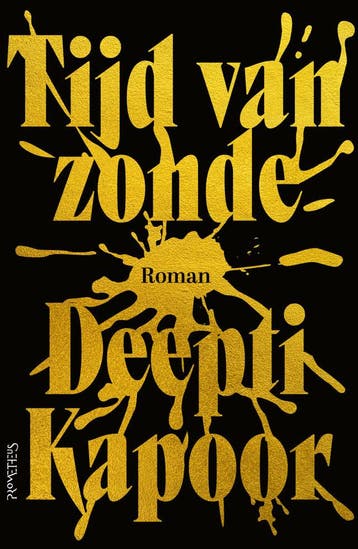 Tijd van zonde (Goed), Verzenden, Gelezen, Deepti Kapoor