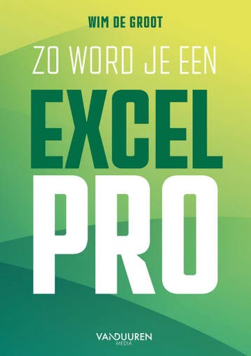 Zo word je een Excel-pro - Wim de Groot 9789463563475, Verzenden, Zo goed als nieuw, Wim de Groot